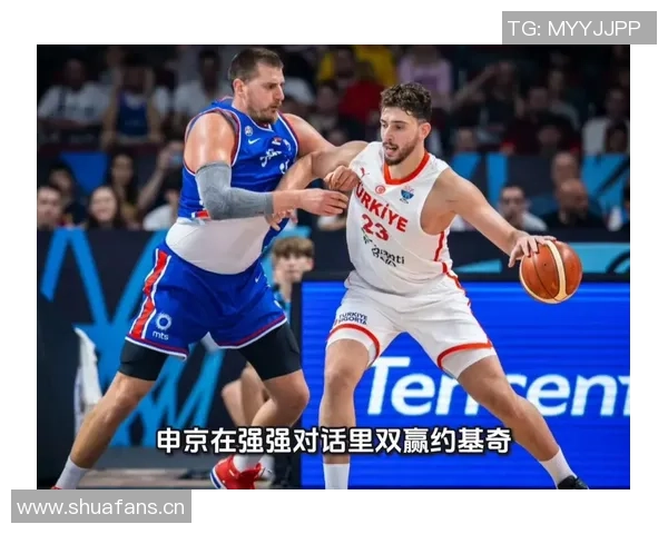 约基奇谈与申京竞争关系强调无复仇念头只求良性发展